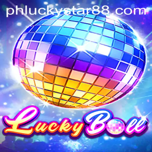 Exploring the Exciting World of LuckyBall: A Game Fueled by Luckystar 88