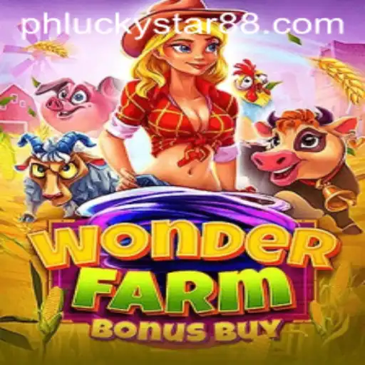 Explore the Exciting World of WonderFarmBonusBuy with Luckystar 88